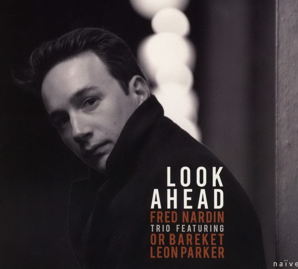 Look Ahead - FRED NARDIN TRIO