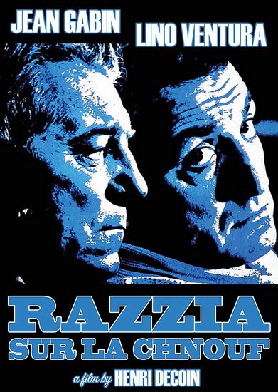 Razzia sur la Chnouf - HENRI DECOIN
