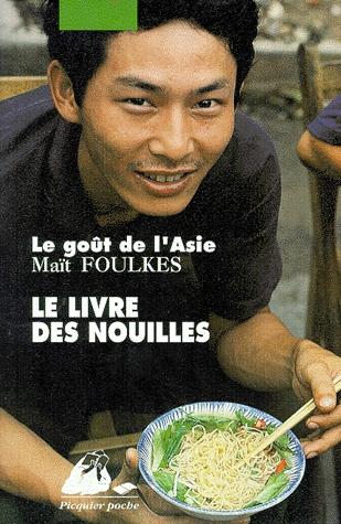 Le Livre des nouilles - MAIT FOULKES
