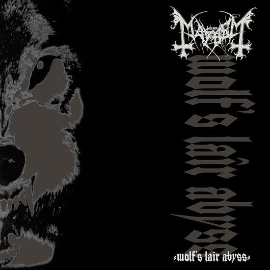Wolf's Lair Abyss - EP - MAYHEM