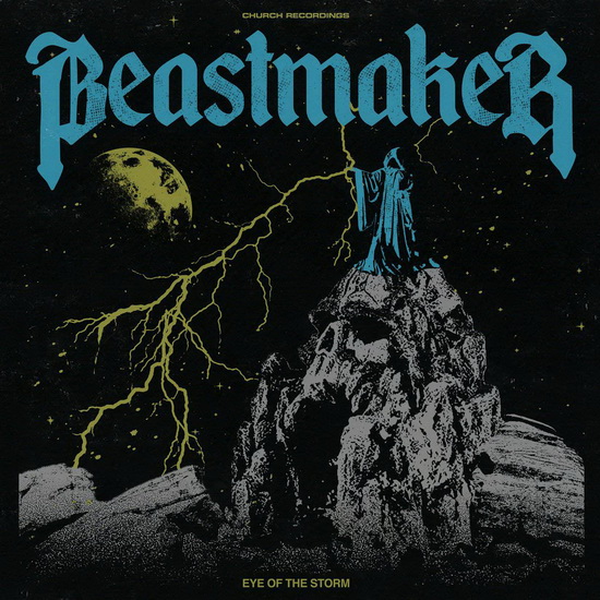 Eye Of The Storm - BEASTMAKER
