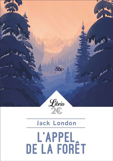 L'Appel de la forêt - JACK LONDON