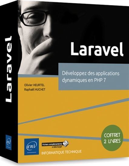 Laravel : développez des applications dynamiques en PHP 7 Cof. 2 vls - OLIVIER HEURTEL - RAPHAËL HUCHET