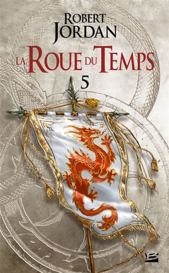 Le Dragon réincarné : première partie #05 - ROBERT JORDAN