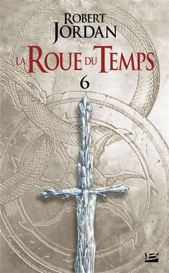 Le Dragon réincarné : deuxième partie #06 - ROBERT JORDAN