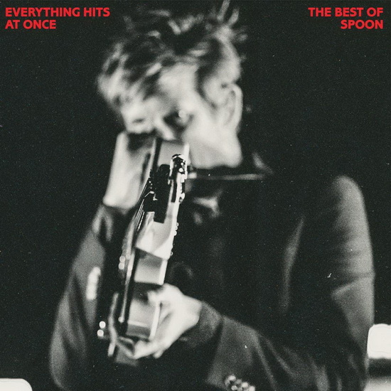 Everything Hits At Once - The Best Of Spoon - SPOON