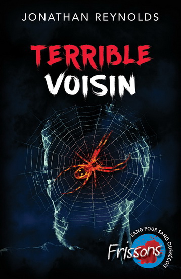 Terrible voisin - JONATHAN REYNOLDS