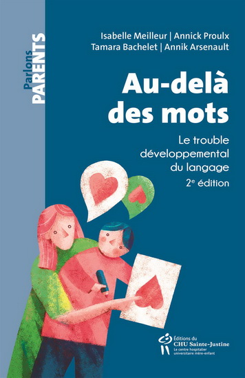 Au-delà des mots : le trouble du langage chez l&#39;enfant 2e éd. - COLLECTIF