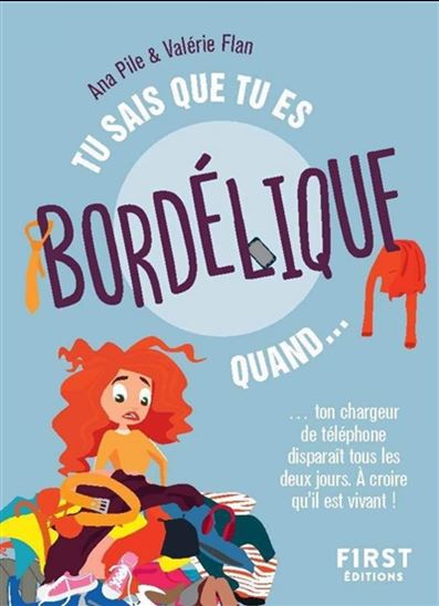 Tu sais que tu es bordélique quand... : ton chargeur de téléphone disparaît tous les deux jours - VALÉRIE FLAN - ANA PILE