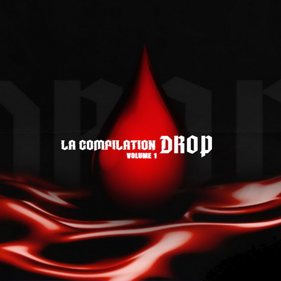 Compilation Drop Vol.1 - COMPILATION HIP HOP FRANCOPHONE