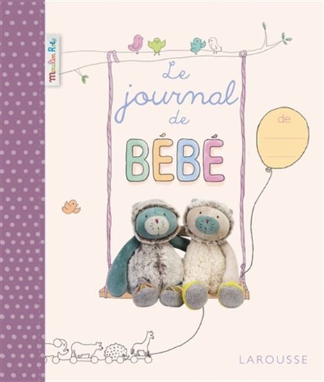 Alain Boyer Le Journal De Bebe N Ed Motherhood Child Psychology Books Renaud Bray
