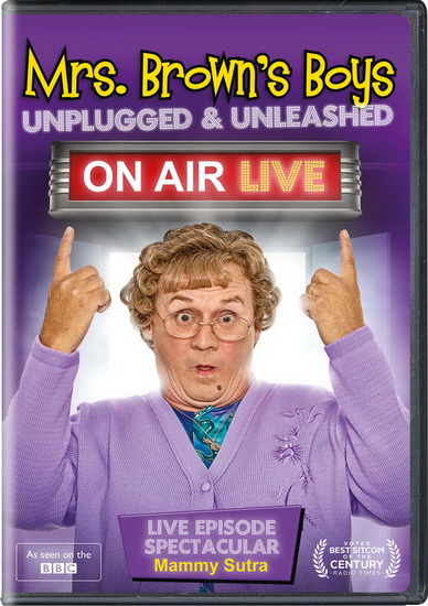 Mrs. Browns Boys Live: Unplugged and Unleashed On Air Live: On Air Live - MRS. BROWN'S BOYS