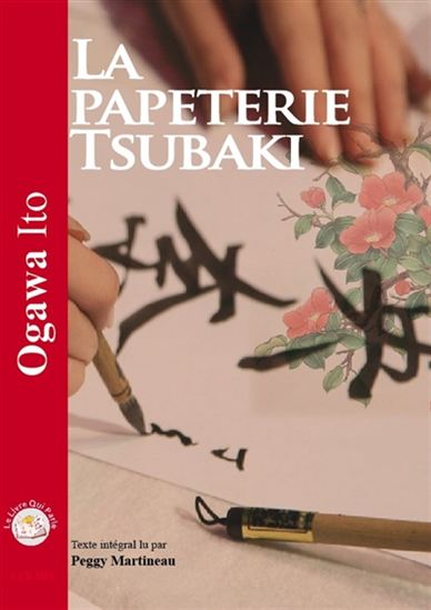 La Papeterie Tsubaki (CD MP3 : 6 h 50) - OGAWA ITO