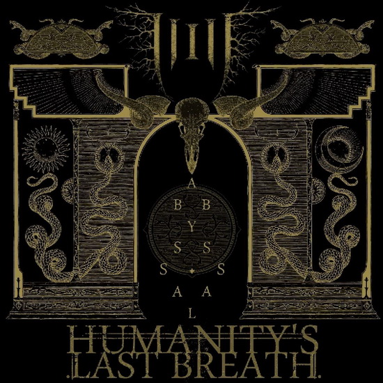Abyssal - HUMANITY'S LAST BREATH