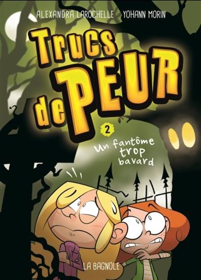 Un fantôme trop bavard #02 - ALEXANDRA LAROCHELLE - YOHANN MORIN