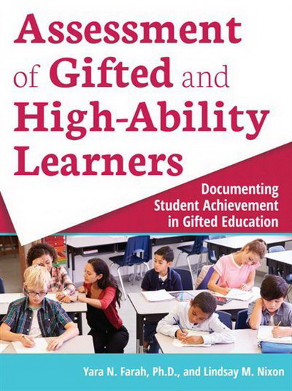 Assessment of Gifted and High-Ability Learners - YARA FARAH - LINDSAY NIXON