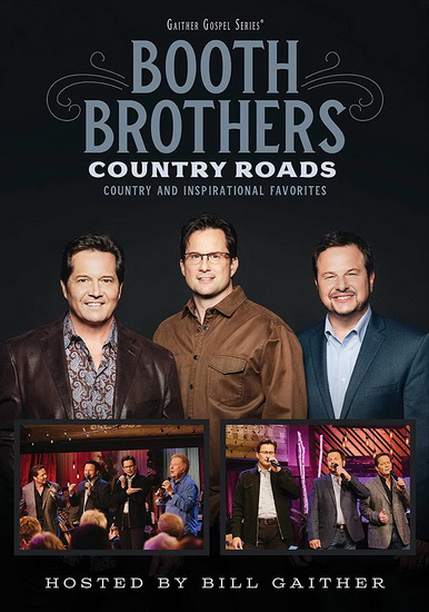 Country Roads: Country & Inspirational Fav&#39;s - BOOTH BROTHERS (THE)