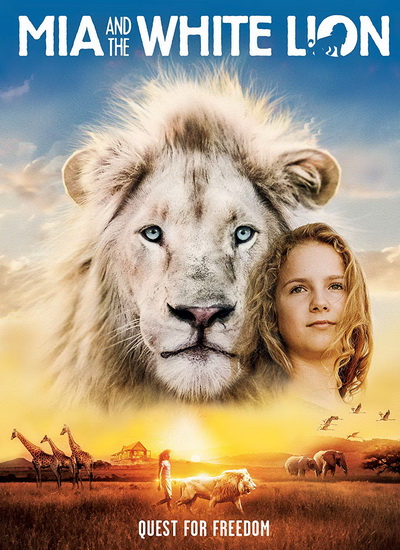 Mia and the White Lion - GILLE DE MAISTRE