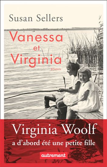 Vanessa et Virginia - SUSAN SELLERS