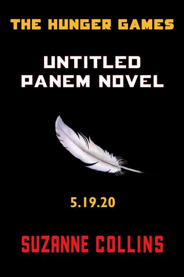 Untitled Panem Novel - SUZANNE COLLINS
