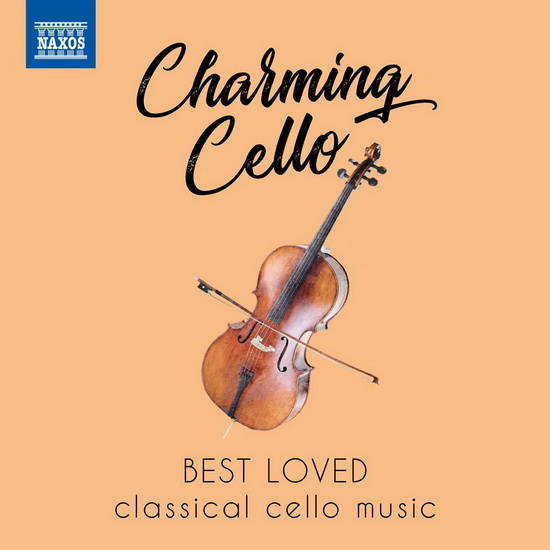 Charming Cello - Best Loved Classical Cello Music - COMPILATION VIOLONCELLE