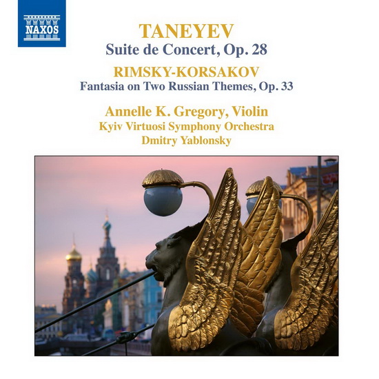 Taneyev: Suite de Concert Op.28 - Rimsky-Korsakov: Fantasia on 2 Russian Themes Op.33 - RIMSKY-KORSAKOV - TANEYEV
