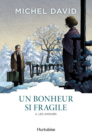 Un bonheur si fragile T.04 Les amours N. éd. - MICHEL DAVID