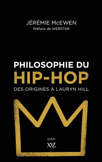 Philosophie du hip-hop : des origines à Lauryn Hill - JÉRÉMIE MCEWEN