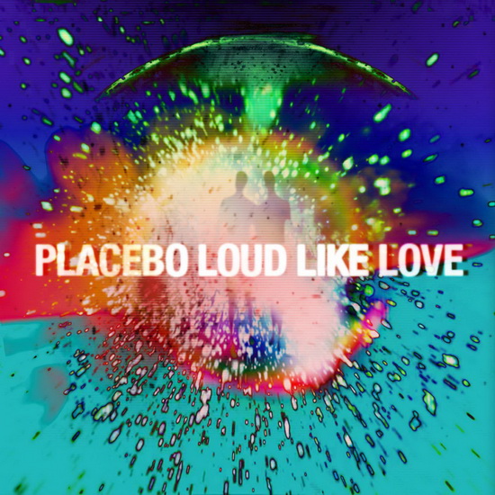 Loud Like Love (2Vinyl) - PLACEBO
