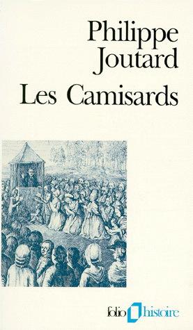 Les Camisards - PHILIPPE JOUTARD