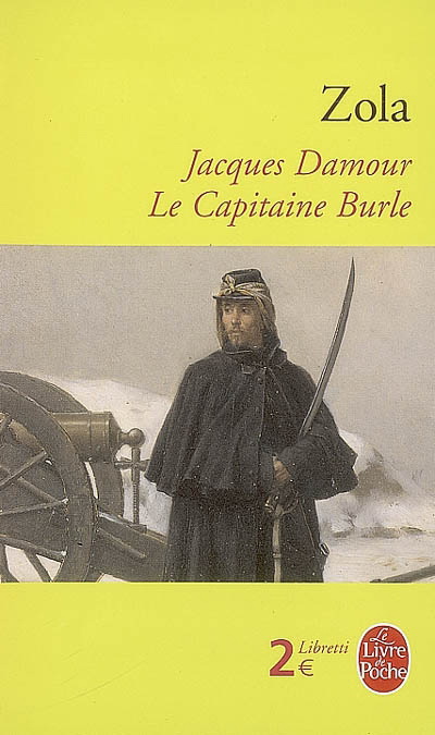 Le Jacques Damour/Capitaine Burle - EMILE ZOLA