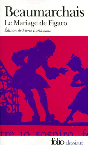Le Mariage de Figaro - BEAUMARCHAIS