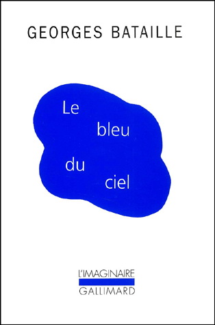 Le Bleu du ciel - GEORGES BATAILLE