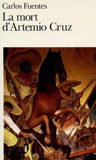 Mort d&#39;Artemio Cruz - CARLOS FUENTES