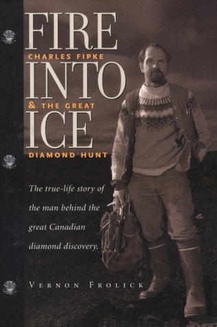 Fire into ice - VERNON FROLICK