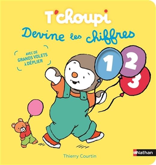T'choupi : devine les chiffres - THIERRY COURTIN