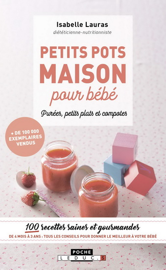 Livres de recettes - Je cuisine pour bébé et toute ma famille