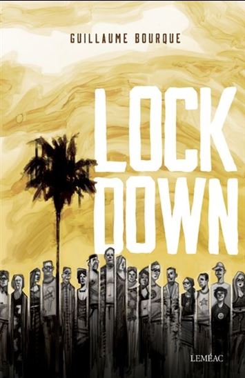 Lockdown - GUILLAUME BOURQUE