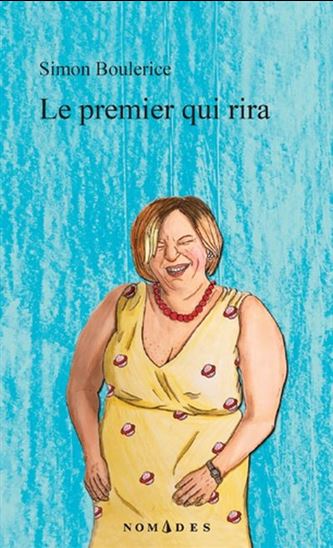 Le Premier qui rira - SIMON BOULERICE