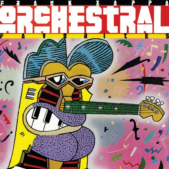 Orchestral Favorites - 40th Anniv. Ed. (3CD) - FRANK ZAPPA