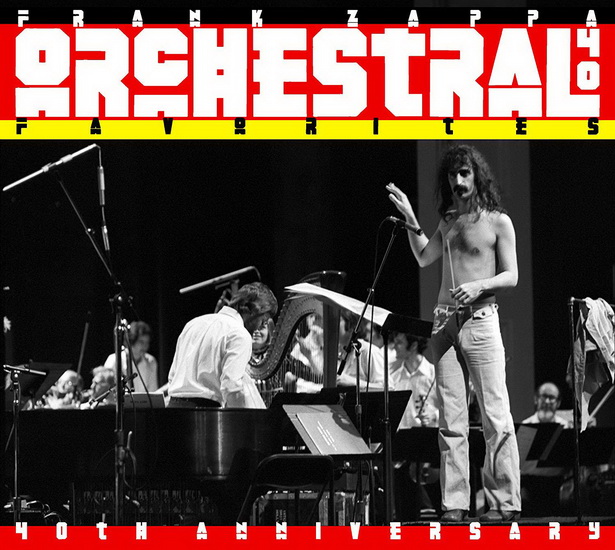 Orchestral Favorites - 40th Anniv. Ed. (Vinyl) - FRANK ZAPPA