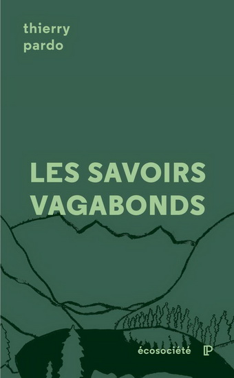 Les Savoirs vagabonds - THIERRY PARDO