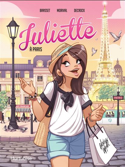 Juliette à Paris: La BD - ROSE-LINE BRASSET & AL