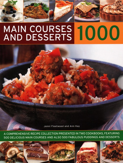 Main Courses & Desserts 1000 - JENNI FLEETWOOD