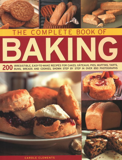 The Complete Book of Baking - CAROLE CLEMENTS