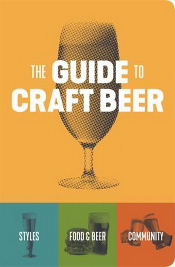 The Guide to Craft Beer - COLLECTIF