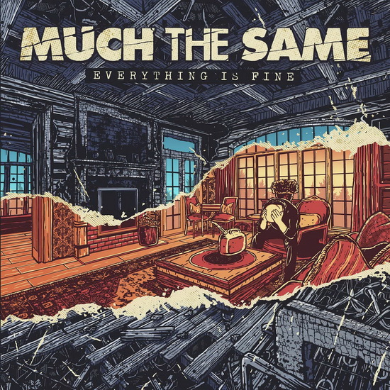 Everything Is Fine - MUCH THE SAME