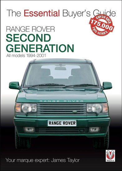 Range Rover : Second Generation 1994 - 2001 - JAMES TAYLOR