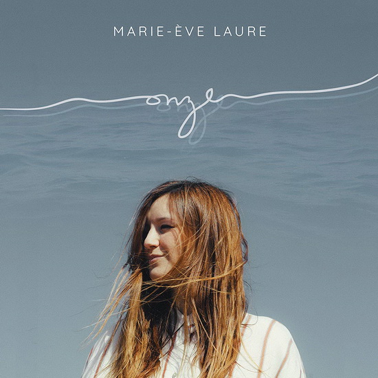 Onze - MARIE-ÈVE LAURE