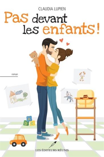 Pas devant les enfants ! - CLAUDIA LUPIEN